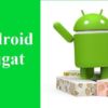 Daftar Smartphone Android Yang Akan Mendapatkan Update Nougat