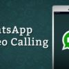 Video Call Menggunakan WhatsApp Beta di Android dan iOS