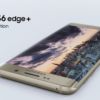 Samsung Galaxy S6 Edge+ – Ulasan Spesifikasi dan Harga Terbaru